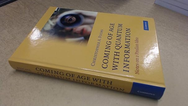 Coming of Age With Quantum Information: Notes on a Paulian Idea